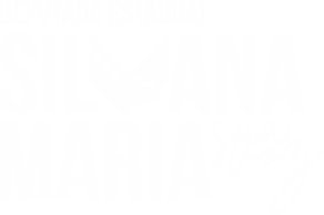 Silvana Maria Deputada Estadual
